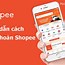 Mật Khẩu Số Dư Tài Khoản Shopee Là Gì