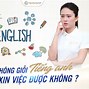 Những Ngành Không Cần Giỏi Tiếng Anh